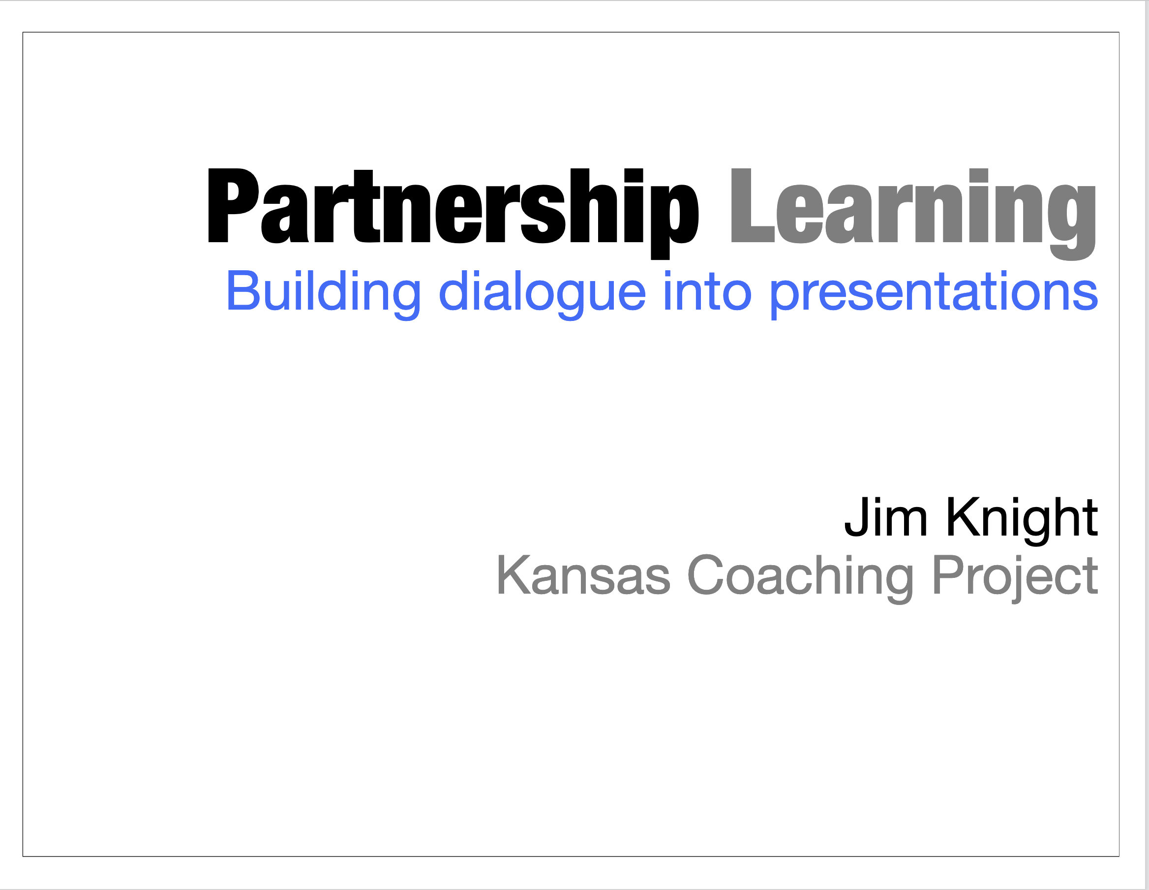 Partnership Learning, Building Dialogue into Presentations